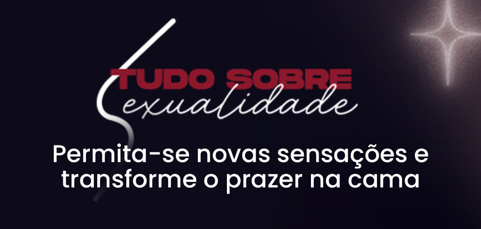 Tudo sobre sexualidade